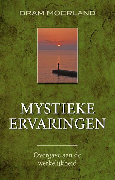 Mystieke ervaringen - Bram Moerland (ISBN 9789020213058)