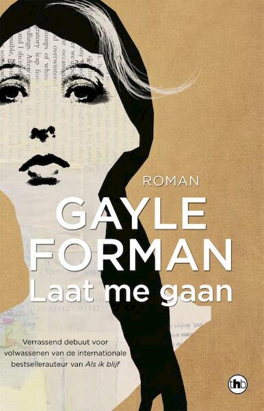Wat denk je zelf ? - Gayle Forman (ISBN 9789044349894)