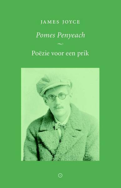 Poëzie voor een prik - James Joyce (ISBN 9789492313195)
