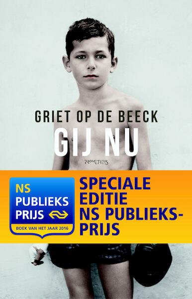 Gij nu - NSPP editie met stemmogelijkheid - Griet Op de Beeck (ISBN 9789044633290)