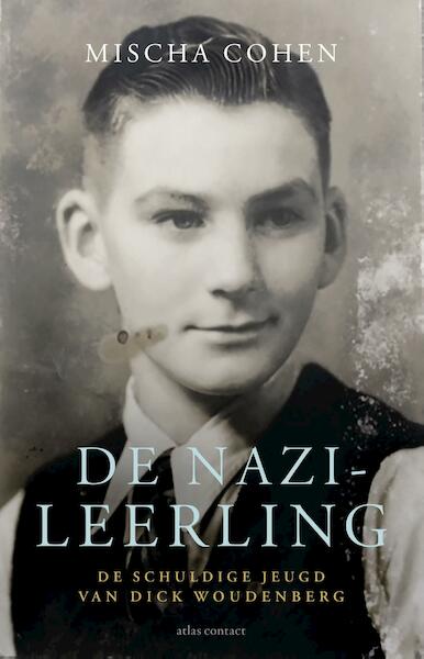 De nazi-leerling - Mischa Cohen (ISBN 9789045029702)