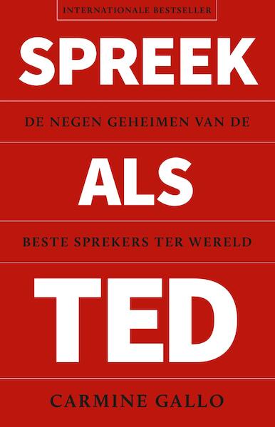 Spreek als TED - Carmine Gallo (ISBN 9789047010432)