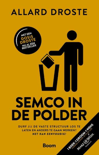 Semco in de polder - Allard Droste (ISBN 9789024406876)
