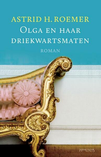 Olga en haar driekwartsmaten - Astrid H. Roemer (ISBN 9789044631692)