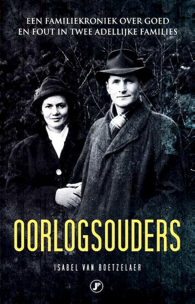 Oorlogsouders - Isabel van Boetzelaer (ISBN 9789089750181)