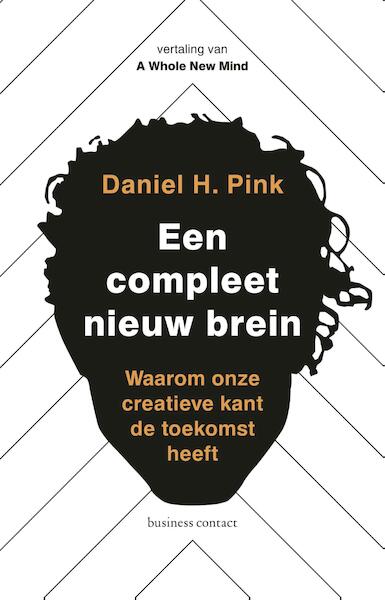 Een compleet nieuw brein - Daniel H. Pink (ISBN 9789047009085)