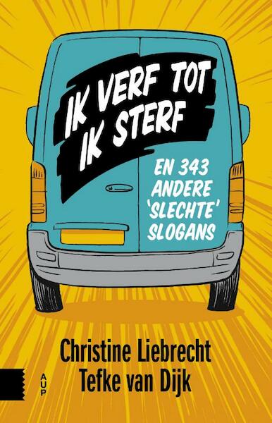 Ik verf tot ik sterf - Christine Liebrecht, Tefke van Dijk (ISBN 9789462984301)
