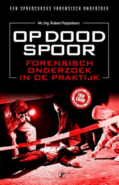 Op dood spoor - Ruben Poppelaars (ISBN 9789089754226)