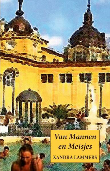 Van mannen en meisjes - Xandra Lammers (ISBN 9789463281560)