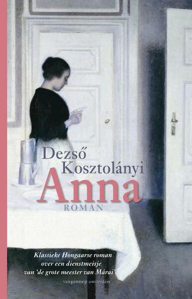 Anna - Dezső Kosztolányi (ISBN 9789461648716)