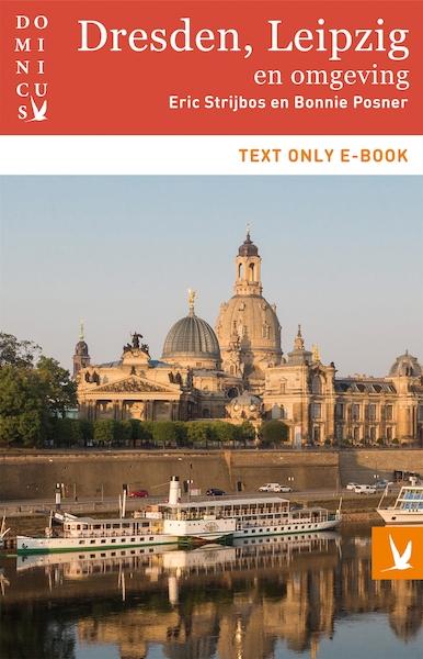 Dresden, Leipzig en omgeving - Eric Strijbos, Bonnie Posner (ISBN 9789025763572)