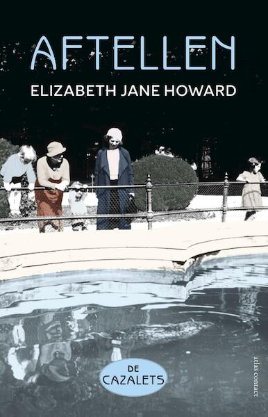 Aftellen - Elizabeth Jane Howard (ISBN 9789025450588)