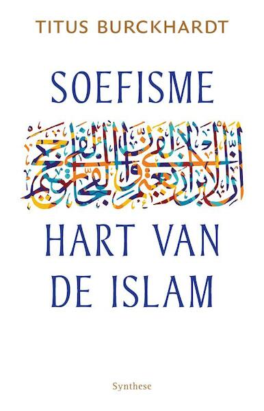Soefisme, hart van de Islam - Titus Burckhardt (ISBN 9789062711369)