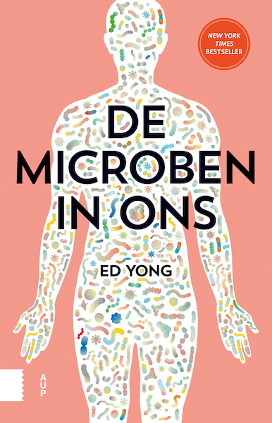 De microben in ons - Ed Yong (ISBN 9789048533831)
