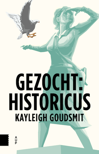 Gezocht: historicus - Kayleigh Goudsmit (ISBN 9789462984646)