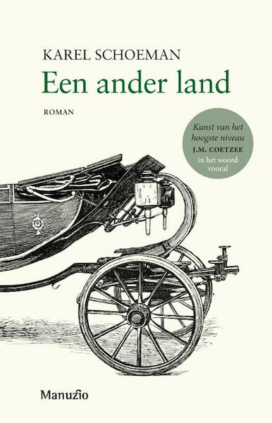 Een ander land - Karel Schoeman (ISBN 9789492600004)