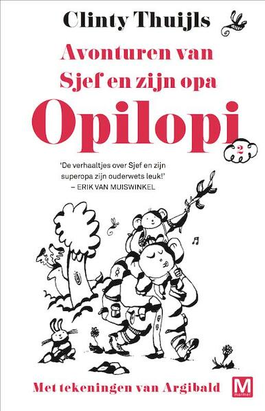 Opilopi 2 - Clinty Thuijls (ISBN 9789460683718)