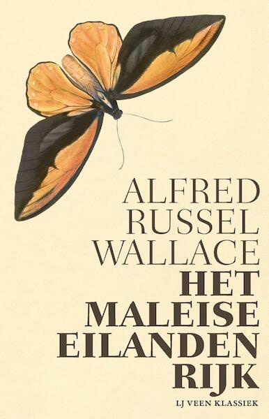 Het Maleise eilandenrijk - Alfred Russel Wallace (ISBN 9789020415667)