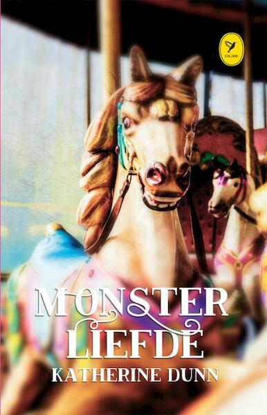 Monsterliefde - Katherine Dunn (ISBN 9789045340180)