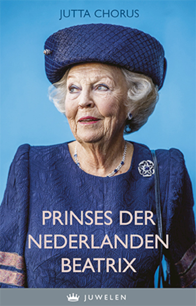Prinses der Nederlanden Beatrix - Jutta Chorus (ISBN 9789085165132)