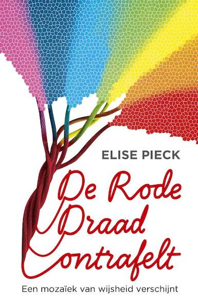 De rode draad ontrafelt - Elise Pieck (ISBN 9789492179890)
