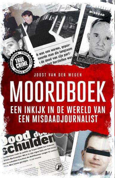 Moordboek - Joost Van der Wegen (ISBN 9789089756923)