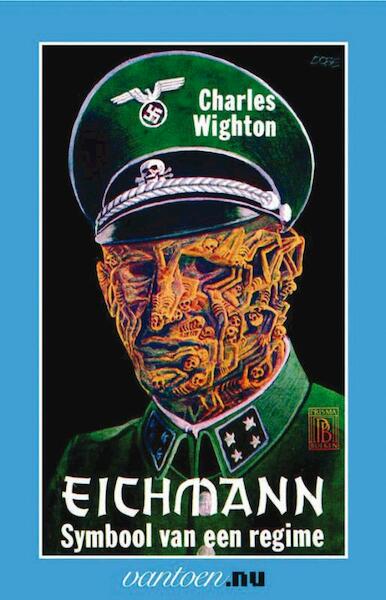 Eichmann - Ch. Wighton (ISBN 9789031508037)