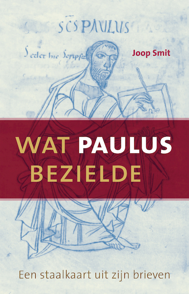 Wat Paulus bezielde - Joop Smit (ISBN 9789089722133)