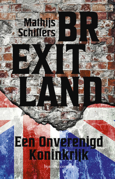 Brexitland - Mathijs Schiffers (ISBN 9789047011606)