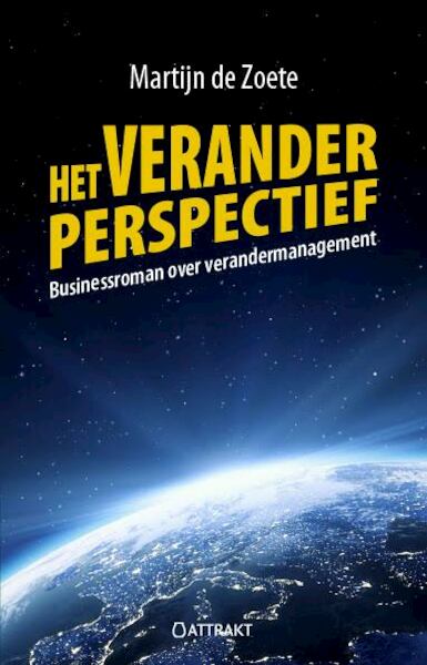 Het veranderperspectief - Martijn de Zoete (ISBN 9789460510908)