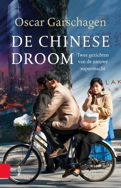 De Chinese droom - Oscar Garschagen (ISBN 9789463724005)