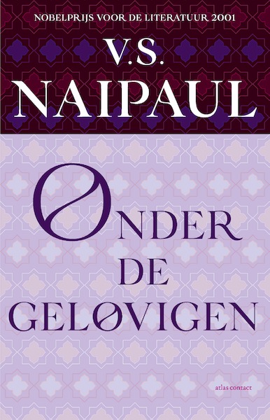 Onder de gelovigen - V.S. Naipaul (ISBN 9789045038230)