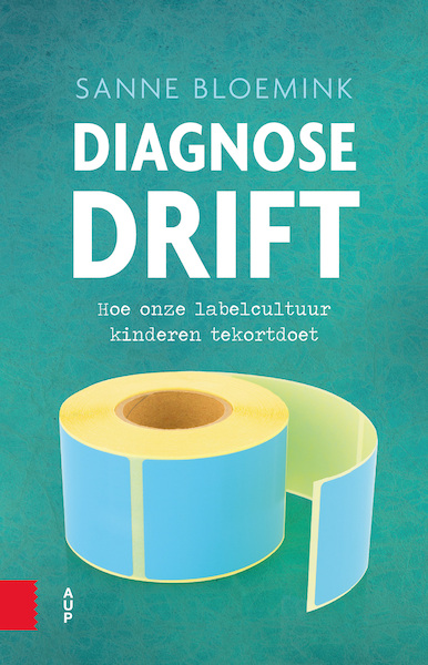 Diagnosedrift - Sanne Bloemink (ISBN 9789048537341)