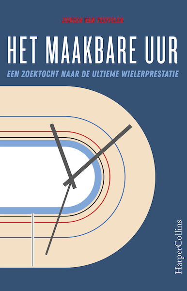 Het maakbare uur - Jurgen van Teeffelen (ISBN 9789402702460)