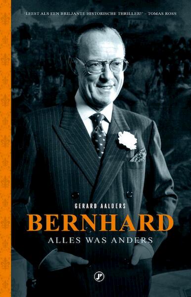 Bernhard - Gerard Aalders (ISBN 9789089756930)