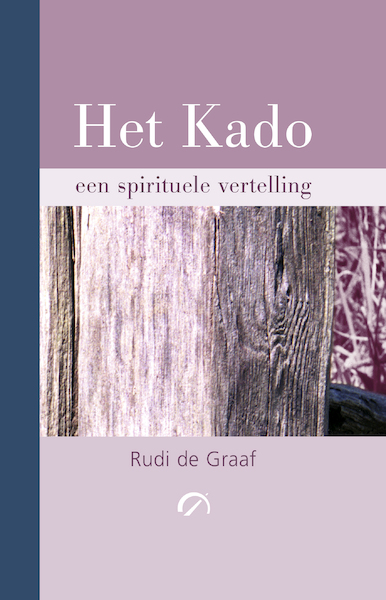 Het Kado - Rudi de Graaf (ISBN 9789077556306)