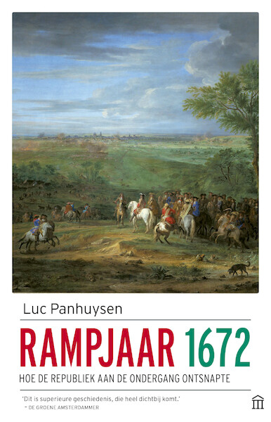 Rampjaar 1672 - Luc Panhuysen (ISBN 9789046707319)