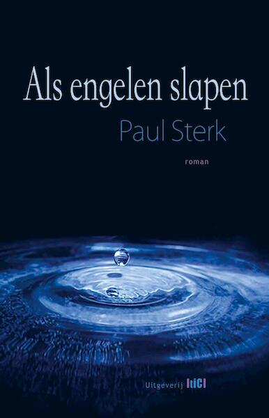 Als engelen slapen - Paul Sterk (ISBN 9789493048096)