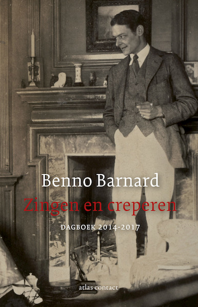 Zingen en creperen - Benno Barnard (ISBN 9789025458300)