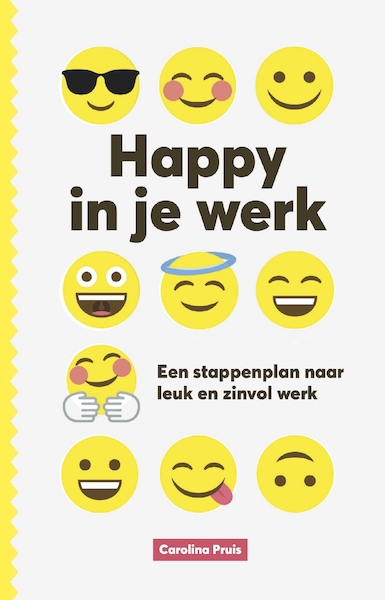 Happy in je werk - Carolina Pruis (ISBN 9789021571522)