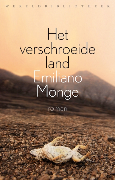 Het verschroeide land - Emiliano Monge (ISBN 9789028443372)
