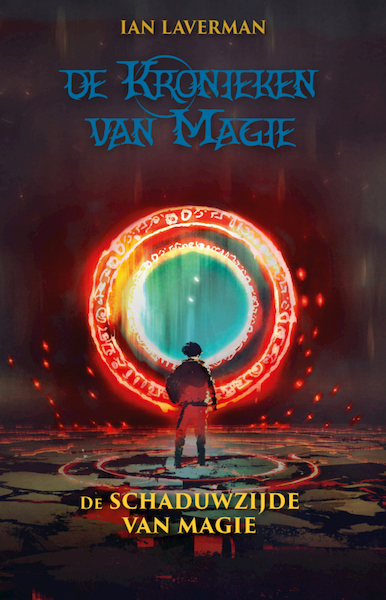 De schaduwzijde van magie - Ian Laverman (ISBN 9789463081610)