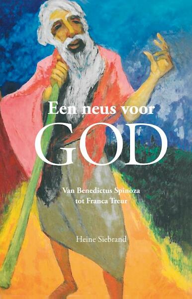 Een neus voor god - Heine Siebrand (ISBN 9789490298111)