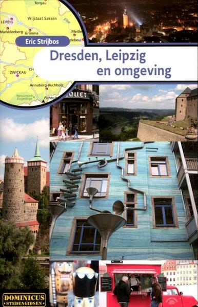 Dresden, Leipzig en omgeving - Eric Strijbos (ISBN 9789025748722)