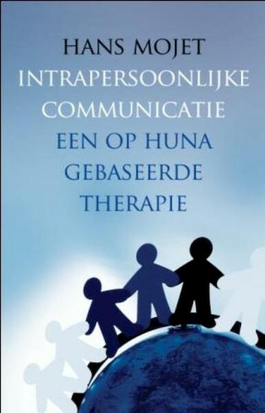 Intrapersoonlijke communicatie - Hans Mojet (ISBN 9789020205091)