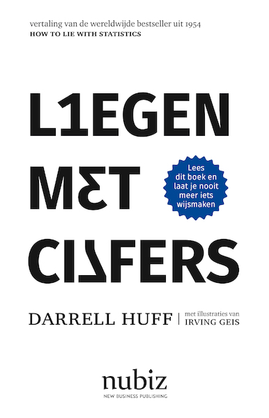 Liegen met cijfers - Darrell Huff (ISBN 9789492790262)
