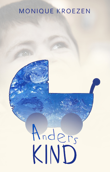 Anders Kind - Monique Kroezen (ISBN 9789492115812)