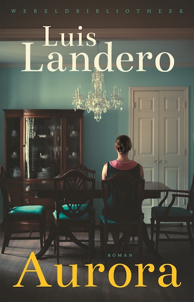 Aurora - Luis Landero (ISBN 9789028450653)