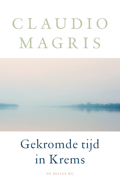 Gekromde tijd in Krems - Claudio Magris (ISBN 9789403111018)