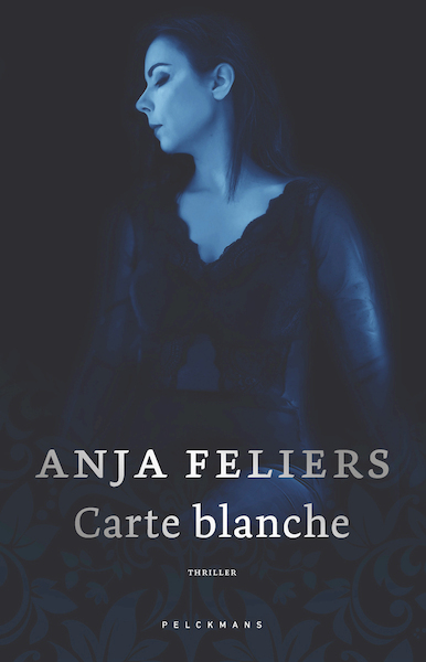 Carte blanche - Anja Feliers (ISBN 9789463832557)